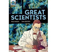 Project X Origins Graphic Texts: Dark Red Book Band, Oxford Level 18: Great Scientists