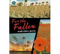 Project X Origins Graphic Texts: Dark Red+ Book Band, Oxford Level 20: For the Fallen and other poems: (Project X Origins ^IGraphic Texts^R)