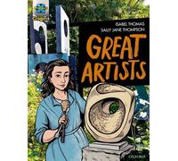Project X Origins Graphic Texts: Grey Book Band, Oxford Level 14: Great Artists (Project X Origins ^IGraphic Texts^R)