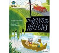 Project X Origins Graphic Texts: Grey Book Band, Oxford Level 14: The Wind in the Willows (Project X Origins ^IGraphic Texts^R)