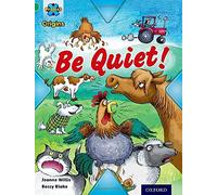 Project X Origins: Green Book Band, Oxford Level 5: Making Noise: Be Quiet!