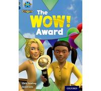 Project X Origins: Grey Book Band, Oxford Level 14: In the News: The WOW! Award