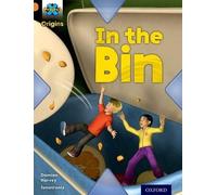Project X Origins: Orange Book Band, Oxford Level 6: What a Waste: In the Bin
