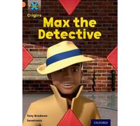 Project X Origins: Orange Book Band, Oxford Level 6: What a Waste: Max the Detective: (Project X Origins)