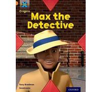 Project X Origins: Orange Book Band, Oxford Level 6: What a Waste: Max the Detective: (Project X Origins)