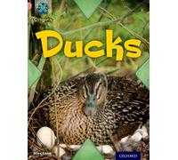 Project X Origins: Pink Book Band, Oxford Level 1+: My Family: Ducks: (Project X Origins)