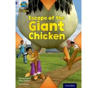 Project X Origins: Purple Book Band, Oxford Level 8: Habitat: Escape of the Giant Chicken