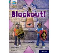 Project X Origins: Turquoise Book Band, Oxford Level 7: Blackout!