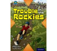 Project X Origins: White Book Band, Oxford Level 10: Journeys: Trouble in the Rockies