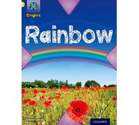 Project X Origins: Yellow Book Band, Oxford Level 3: Weather: Rainbow: (Project X Origins)