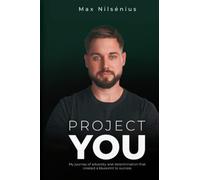 Project You: My journey of adversity and determination that created a blueprint to success