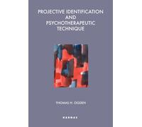 Projective Identification and Psychotherapeutic Technique