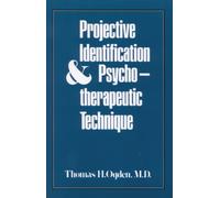 Projective Identification and Psychotherapeutic Technique