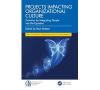 Projects Impacting Organizational Culture: Evolution by Integrating People into the Equation (Best on Quality)