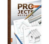 PROJECTS Notebook 2-in-1: Two Grids Graph Paper Notebook - Engineering Grid and Wide-Angle Isometric Grid for Drafting, Sketching, 3D Drawing Effortlessly | 8.5" x 11" | for Handyman Master