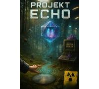 Projekt ECHO: A Symbolic Sci-Fi Graded Reader for Advanced German Learners (B2-C1 Level)