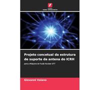 Projeto concetual da estrutura de suporte da antena do ICRH: para a Máquina de Fusão Nuclear DTT