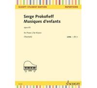 Sergei Prokofiev – Musiques d'enfants, Op. 65 for Piano – Sheet music – Schott Music