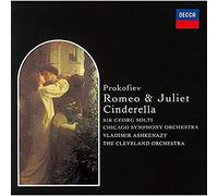 PROKOFIEV/CHICAGO SYMPHONY ORCHESTRA - Prokofiev: Romeo & Juliet / Cinderella