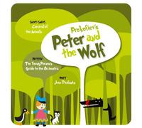 Prokofiev: Peter and the Wolf/Saint-Saëns: Carnival of the Animals