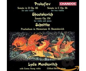 Prokofiev: Two Violin Sonatas; Shostakovich: Violin Sonata; Schnittke: Praeludium in Memorian D. Shostakovich