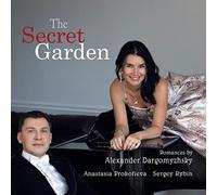 Prokofieva/Rybin - Alexander Dargomyzhsky: The Secret Garden