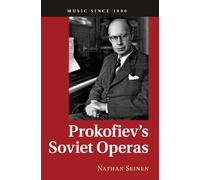 Prokofiev's Soviet Operas