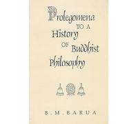 Prolegomena to a History of Buddhist Philosophy