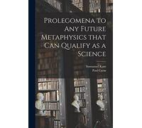 Prolegomena to Any Future Metaphysics That Can Qualify as a Science