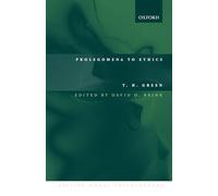 Prolegomena to Ethics (British Moral Philosophers)