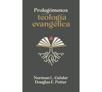 Prolegómenos de la teología evangélica