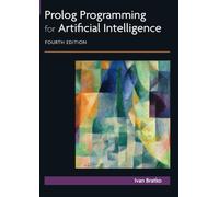 Prolog Programming for Artificial Intelligence – 4th Edition