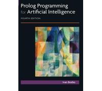 PROLOG Programming for Artificial Intelligence (International Computer Science Series) by Bratko, Prof Ivan (2011) Paperback
