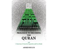 Prologue to Decoding The QURAN