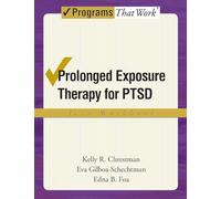 Prolonged Exposure Therapy for PTSD: Teen Workbook (Treatments That Work)