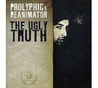 Prolyphic & Reanimator - The Ugly Truth