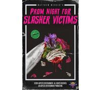 Prom Night for Slasher Victims
