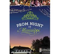 Prom Night in Mississippi