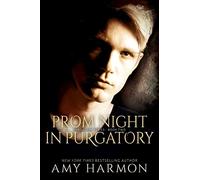 Prom Night in Purgatory: Purgatory Series - Book Two: Volume 2