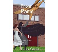 Prom Panic (The Adventures of Silver Dove)