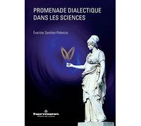 Promenade dialectique dans les sciences (HR.HIST.SCIENCE)