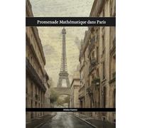Promenade Mathématique dans Paris