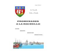 PROMENADES A LA ROCHELLE