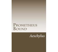 Prometheus Bound