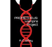 Prometheus: Vampire Project