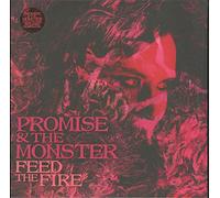 Promise And The Monster - Feed The Fire