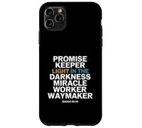 Promise Keeper Light In The Darkness Miracle Worker Waymaker Case for iPhone 11 Pro Max