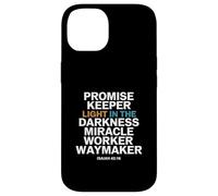 Promise Keeper Light In The Darkness Miracle Worker Waymaker Case for iPhone 14