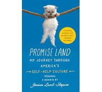 Promise Land: My Journey Through America's Self-Help Culture