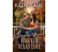 Promise Me a Forever Texas Love (Honky Tonk Heaven)